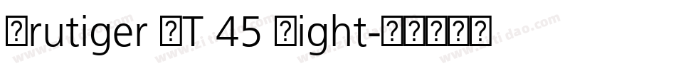 Frutiger LT 45 Light字体转换